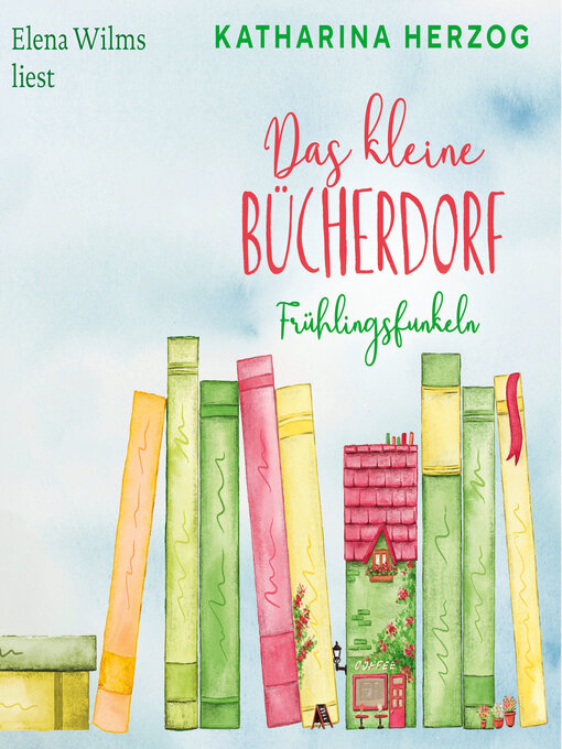 Title details for Das kleine Bücherdorf by Katharina Herzog - Wait list
